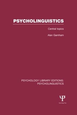 Psycholinguistics by Alan Garnham