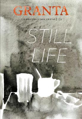Granta 152: Still Life book