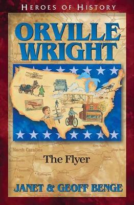 Orville Wright: The Flyer book