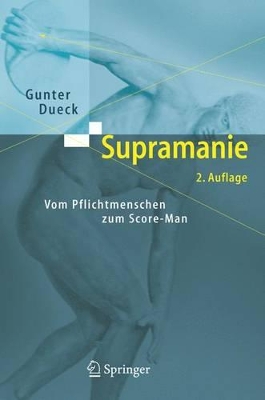 Supramanie: Vom Pflichtmenschen zum Score-Man book