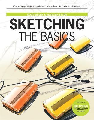 Sketching The Basics by Koos Eissen