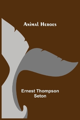 Animal Heroes book