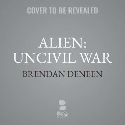 Alien: Uncivil War book