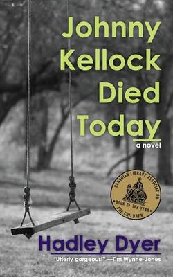 Johnny Kellock Died Today book