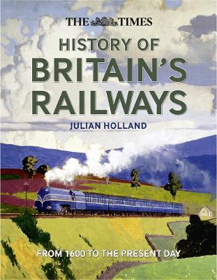 Times History of Britain's Railways book