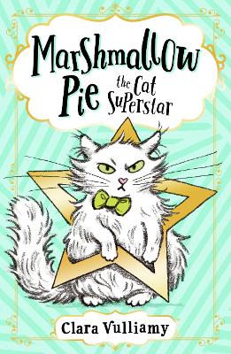 Marshmallow Pie The Cat Superstar (Marshmallow Pie the Cat Superstar, Book 1) book