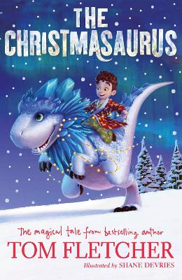 Christmasaurus by Tom Fletcher