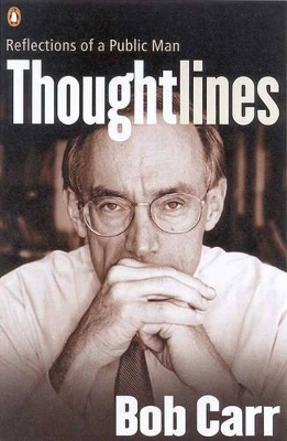 Thoughtlines: Reflections of a Public Man book