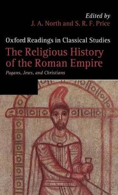 The Religious History of the Roman Empire by J. A. North