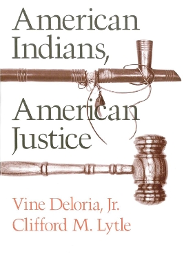 American Indians, American Justice book