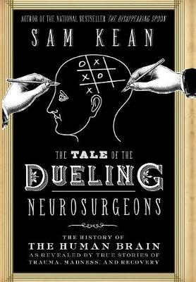 Tale of the Dueling Neurosurgeons book
