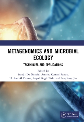 Metagenomics and Microbial Ecology: Techniques and Applications book