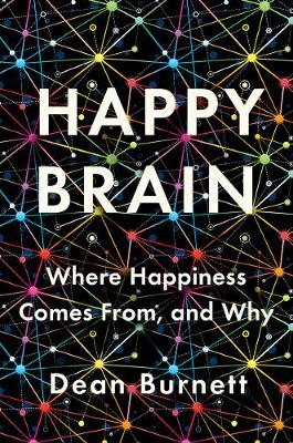 Happy Brain by Dean Burnett