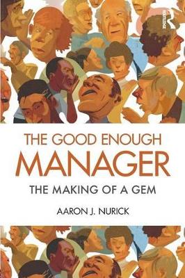 Good Enough Manager by Aaron Nurick