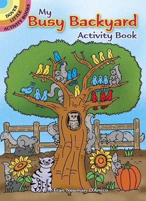My Busy Backyard Activity Book book