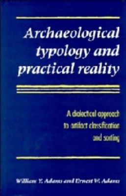 Archaeological Typology and Practical Reality by William Y. Adams
