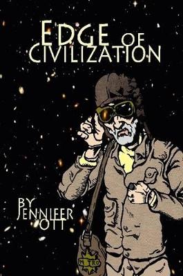 Edge of Civilization by Jennifer Ott