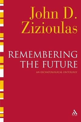 Remembering the Future by Metropolitan John D. Zizioulas