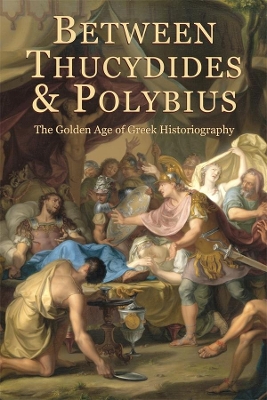 Between Thucydides and Polybius book
