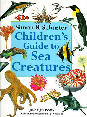 Simon & Schuster Children's Guide to Sea Creatures book