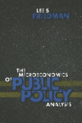 Microeconomics of Public Policy Analysis book