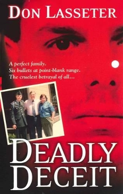 Deadly Deceit by Don Lasseter