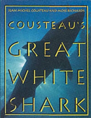 Cousteau's Great White Shark book