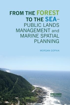 From the Forest to the Sea - Public Lands Management and Marine Spatial Planning book