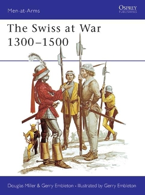 Swiss at War, 1300-1500 book