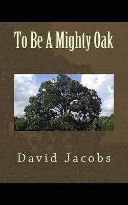 To Be a Mighty Oak book