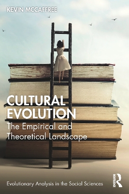 Cultural Evolution: The Empirical and Theoretical Landscape book