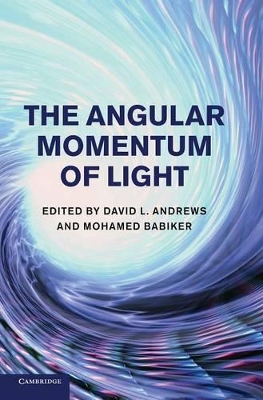 Angular Momentum of Light by David L. Andrews