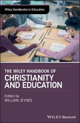 Wiley Handbook of Christianity and Education book