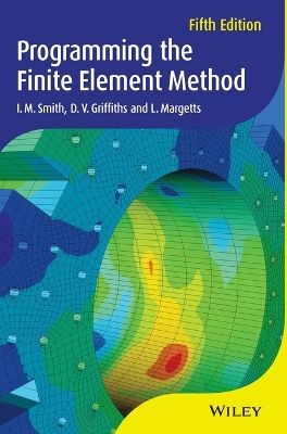 Programming the Finite Element Method by I. M. Smith