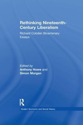 Rethinking Nineteenth-Century Liberalism by Simon Morgan