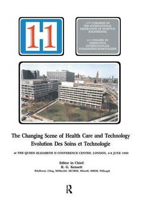 The Changing Scene of Health Care and Technology by R.G. Kensett