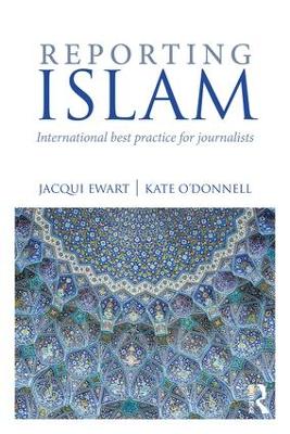 Reporting Islam by Jacqui Ewart