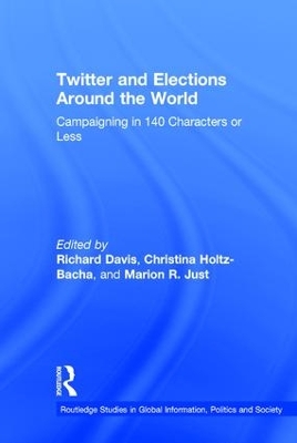 Twitter and Elections Around the World by Richard Davis