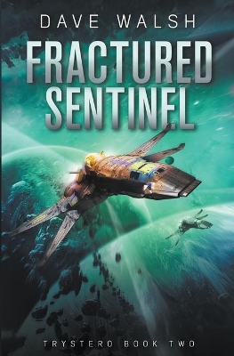 Fractured Sentinel book