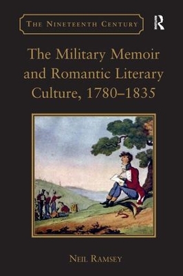 Military Memoir and Romantic Literary Culture, 1780-1835 book