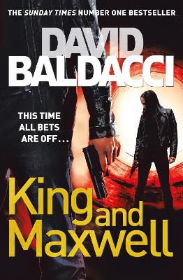 King and Maxwell by David Baldacci