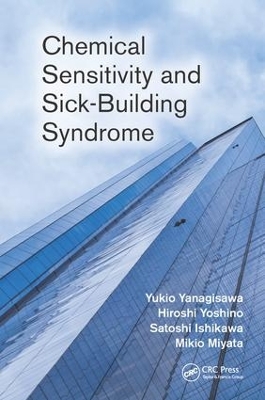 Chemical Sensitivity and Sick-Building Syndrome by Yukio Yanagisawa