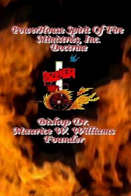 Power House Spirit of Fire Ministries, Inc. Doctrine book