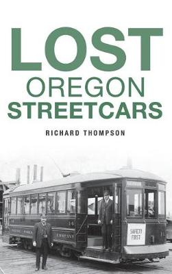 Lost Oregon Streetcars book