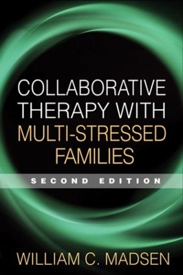 Collaborative Therapy with Multi-Stressed Families, Second Edition book