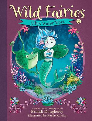 Wild Fairies #2: Lily's Water Woes book