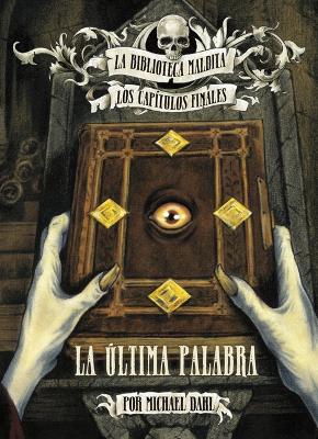 La Última Palabra by Author Michael Dahl