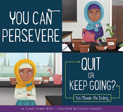 You Can Persevere: Quit or Keep Going? book