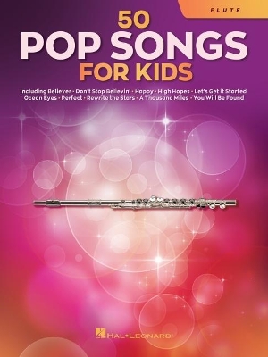50 Pop Songs for Kids: For Flute book