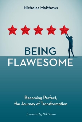 Being Flawesome by Nicholas Matthews